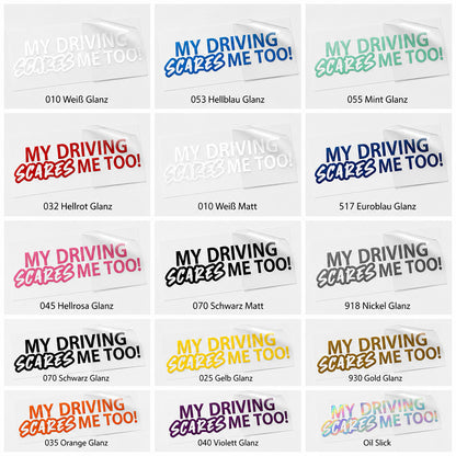 My Driving Scares Me Autoaufkleber – Lustiger Sticker | Wetterfester Tuning Sticker aus Vinyl