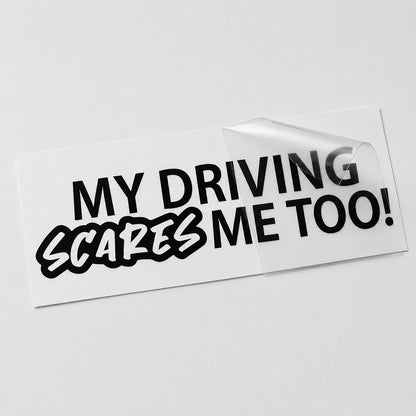 My Driving Scares Me Autoaufkleber – Lustiger Sticker | Vinyl, 17 Farben & Größen PlotterStickers